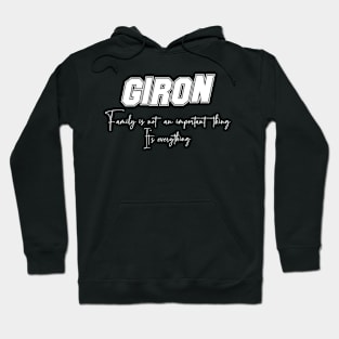 Giron Second Name, Giron Family Name, Giron Middle Name Hoodie